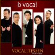 B Vocal - Vocalitessen